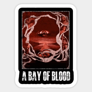Bloodthirsty Legacy A Blood Film Tees for Horror Aficionados Sticker